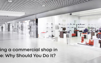 Buying a commercial shop in Pune: Why Should You Do It?